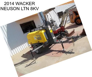 2014 WACKER NEUSON LTN 8KV