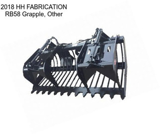 2018 HH FABRICATION RB58 Grapple, Other