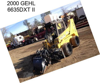 2000 GEHL 6635DXT II