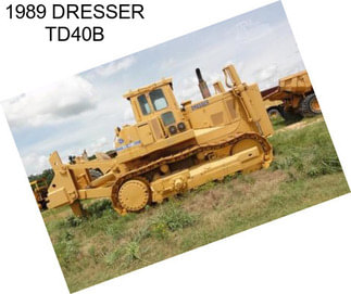 1989 DRESSER TD40B