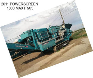 2011 POWERSCREEN 1000 MAXTRAK