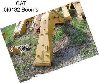 CAT 5I6132 Booms