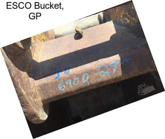 ESCO Bucket, GP