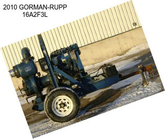 2010 GORMAN-RUPP 16A2F3L