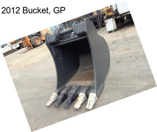 2012 Bucket, GP