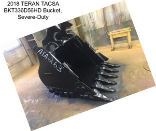 2018 TERAN TACSA BKT336D56HD Bucket, Severe-Duty