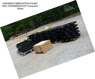 GADSDEN FABRICATION 816-B/F SOIL CONVERSION KIT Compactor Wheel