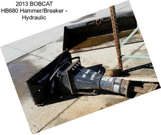 2013 BOBCAT HB680 Hammer/Breaker - Hydraulic