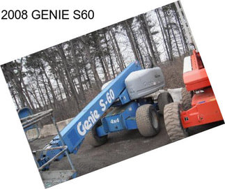 2008 GENIE S60