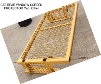 CAT REAR WINDOW SCREEN PROTECTOR Cab, Other