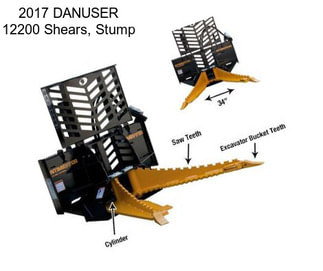 2017 DANUSER 12200 Shears, Stump