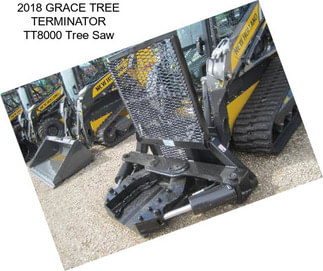 2018 GRACE TREE TERMINATOR TT8000 Tree Saw