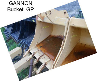 GANNON Bucket, GP