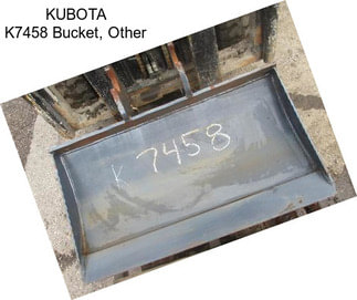 KUBOTA K7458 Bucket, Other