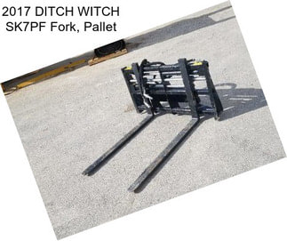 2017 DITCH WITCH SK7PF Fork, Pallet