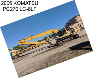 2006 KOMATSU PC270 LC-8LF