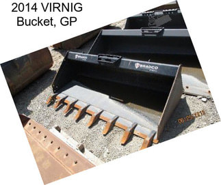 2014 VIRNIG Bucket, GP