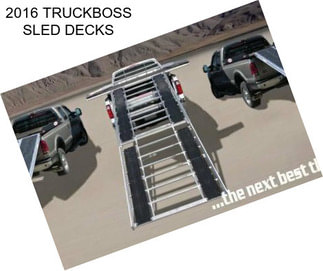 2016 TRUCKBOSS SLED DECKS