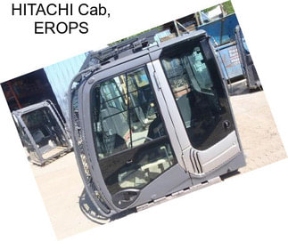 HITACHI Cab, EROPS