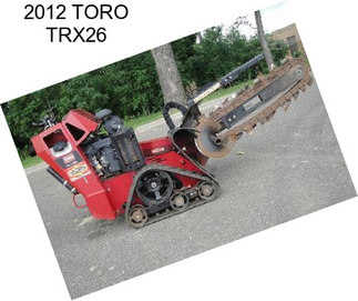 2012 TORO TRX26