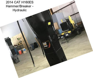 2014 CAT H160ES Hammer/Breaker - Hydraulic