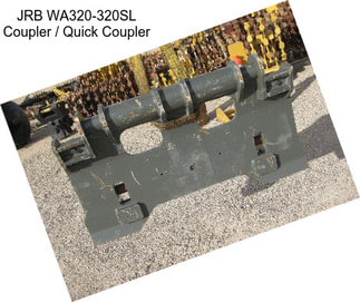 JRB WA320-320SL Coupler / Quick Coupler