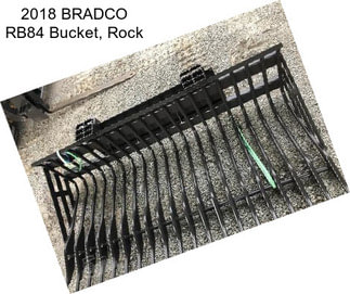 2018 BRADCO RB84 Bucket, Rock