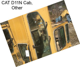 CAT D11N Cab, Other