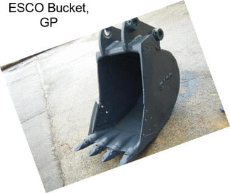 ESCO Bucket, GP