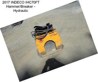 2017 INDECO IHC70FT Hammer/Breaker - Hydraulic