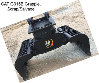 CAT G315B Grapple, Scrap/Salvage