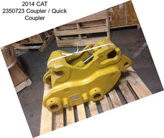 2014 CAT 2350723 Coupler / Quick Coupler