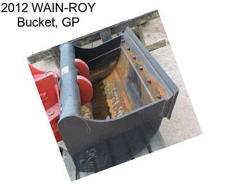 2012 WAIN-ROY Bucket, GP