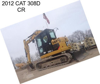 2012 CAT 308D CR