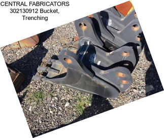 CENTRAL FABRICATORS 302130912 Bucket, Trenching