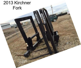 2013 Kirchner Fork