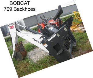 BOBCAT 709 Backhoes