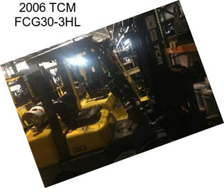 2006 TCM FCG30-3HL