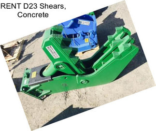 RENT D23 Shears, Concrete