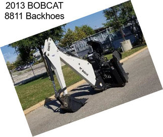 2013 BOBCAT 8811 Backhoes