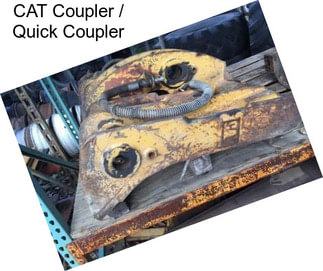 CAT Coupler / Quick Coupler