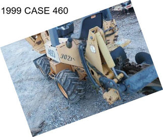 1999 CASE 460