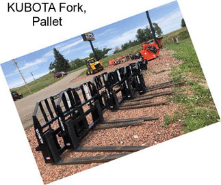 KUBOTA Fork, Pallet