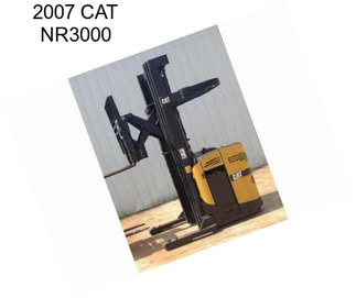 2007 CAT NR3000