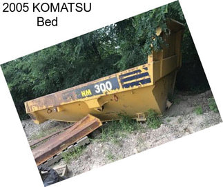 2005 KOMATSU Bed