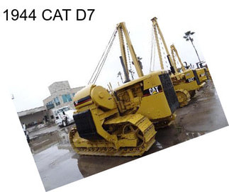 1944 CAT D7