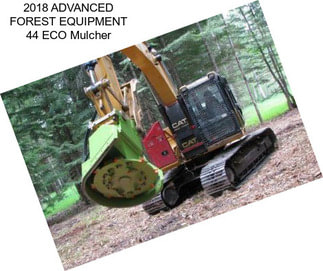 2018 ADVANCED FOREST EQUIPMENT 44 ECO Mulcher