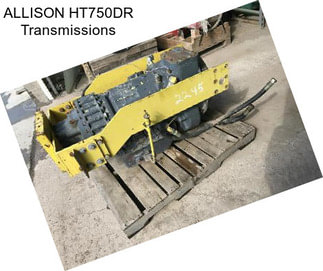 ALLISON HT750DR Transmissions