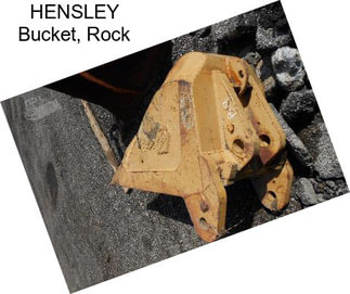 HENSLEY Bucket, Rock