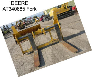 DEERE AT340685 Fork